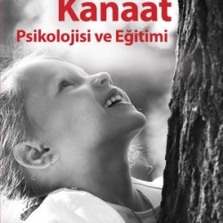 Şükür ve Kanaat Psikolojisi ve Eğitimi