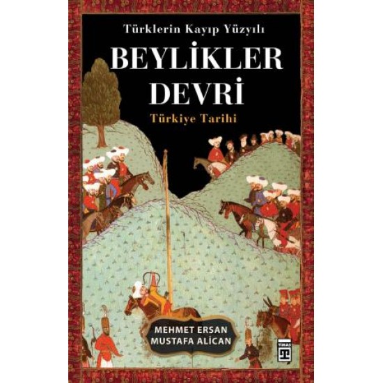 Beylikler Devri Beylikler Devri