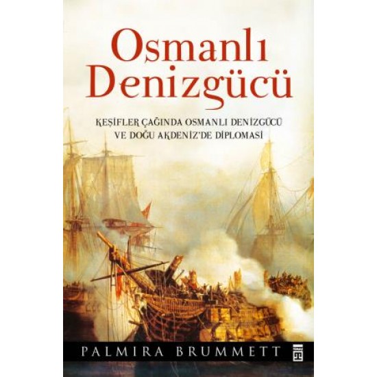 Osmanlı Denizgücü Osmanlı Denizgücü