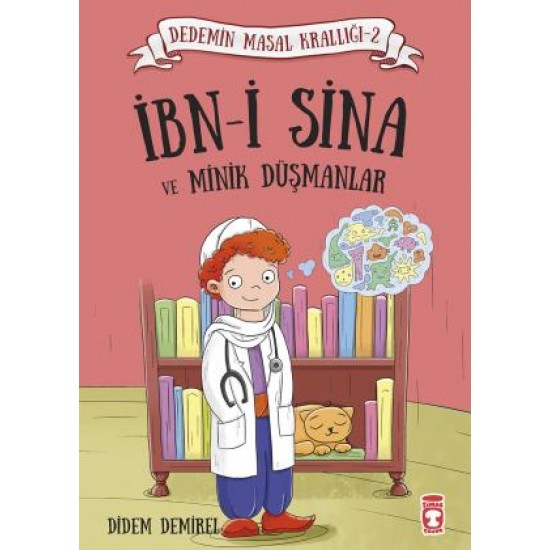 İbni Sina ve Minik Düşmanlar - Dedemin Masal Krallığı 2 İbni Sina ve Minik Düşmanlar - Dedemin Masal Krallığı 2