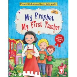 My Prophet My First Teacher - İlk Öğretmenim Peygamberim (İngilizce)