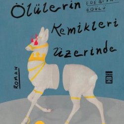 Sür Pulluğunu Ölülerin Kemikleri Üzerinde