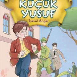 Küçük Yusuf - Kurtuluşun Kahramanları 1 (3)
