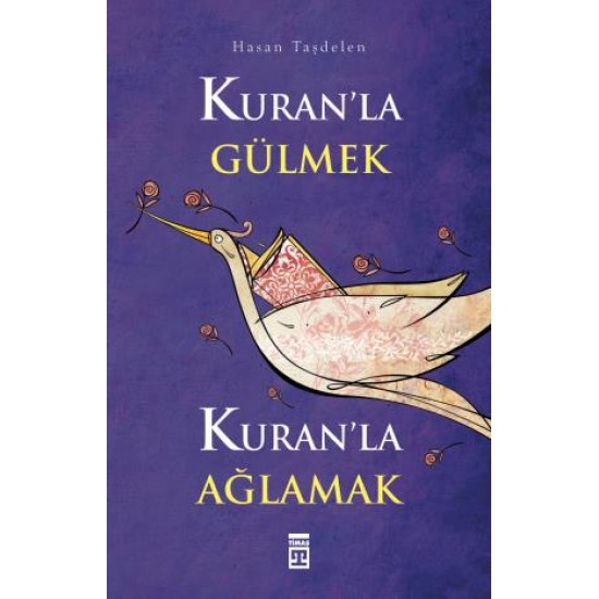 Kuranla Gülmek Kuranla Ağlamak