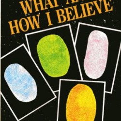 What And How I Believe - Neye Nasıl İnanırım? (İngilizce)