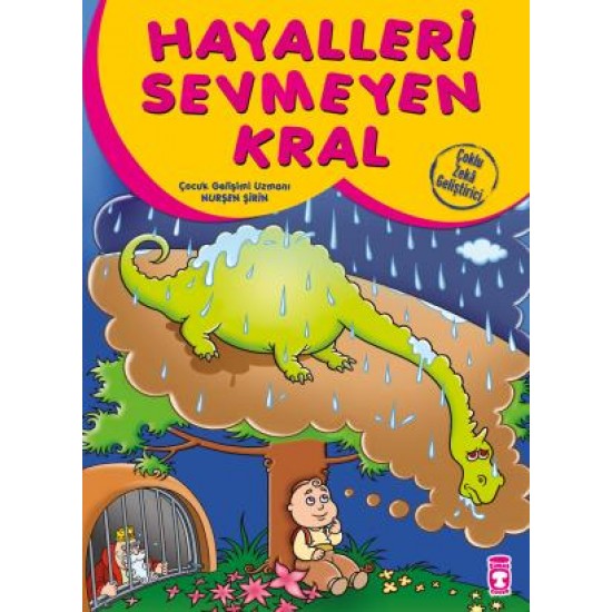 Hayalleri Sevmeyen Kral - Çoklu Zeka Geliştirici Masallar Hayalleri Sevmeyen Kral - Çoklu Zeka Geliştirici Masallar