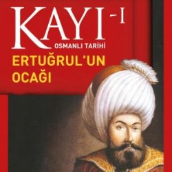 Kayı 1: Ertuğrulun Ocağı