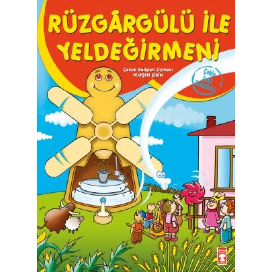 Rüzgargülü İle Yeldeğirmeni - Çoklu Zeka Geliştirici Masallar Rüzgargülü İle Yeldeğirmeni - Çoklu Zeka Geliştirici Masallar