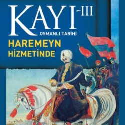 Kayı 3: Harameyn Hizmetinde Yavuz