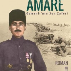 Kut'ül Amare Osmanlının Son Zaferi ( İsmail Bilgin)