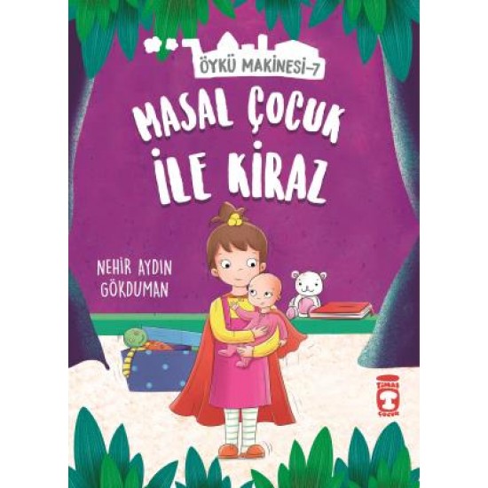 Masal Çocuk ile Kiraz - Öykü Makinesi 7 Masal Çocuk ile Kiraz - Öykü Makinesi 7