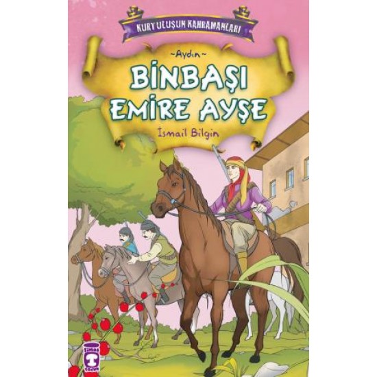 Binbaşı Emire Ayşe - Kurtuluşun Kahramanları 1 (8) Binbaşı Emire Ayşe - Kurtuluşun Kahramanları 1 (8)