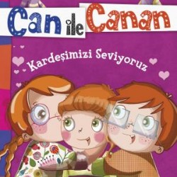 Kardeşimizi Seviyoruz - Meraklı İkizler  Can ile Canan