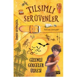 Gizemli Gölgeler Ülkesi (Tılsımlı Serüvenler)