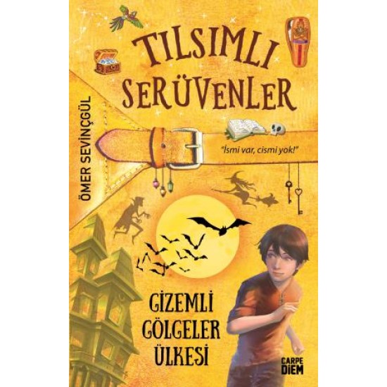 Gizemli Gölgeler Ülkesi (Tılsımlı Serüvenler)