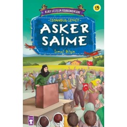 Asker Saime - Kurtuluşun Kahramanları 2 (13)