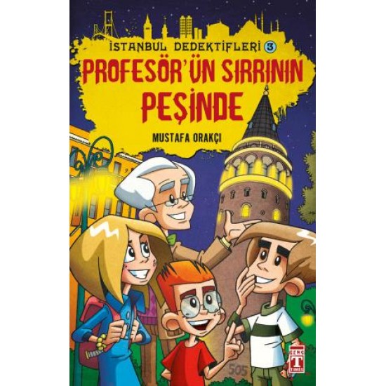 Profesörün Sırrının Peşinde - İstanbul Dedektifleri Profesörün Sırrının Peşinde - İstanbul Dedektifleri