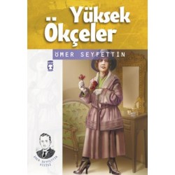 Yüksek Ökçeler - Ömer Seyfettin Dizisi