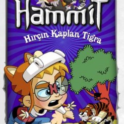 Hammit Hırçın Kaplan Tigra - Kara Düşler Ülkesi Serisi Hammit Hırçın Kaplan Tigra - Kara Düşler Ülkesi Serisi