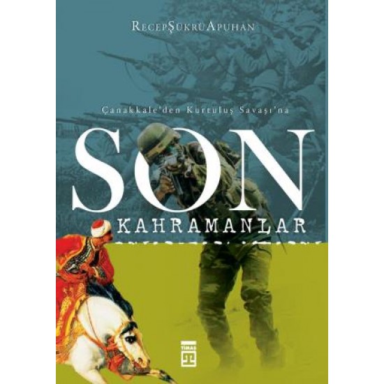 Son Kahramanlar