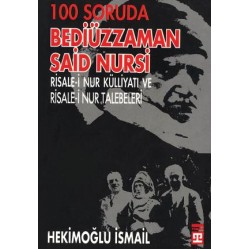100 Soruda Bediüzzaman Said Nursi 100 Soruda Bediüzzaman Said Nursi