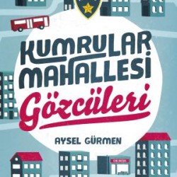 Kumrular Mahallesi Gözcüleri