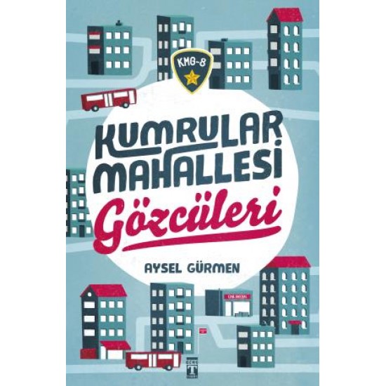 Kumrular Mahallesi Gözcüleri