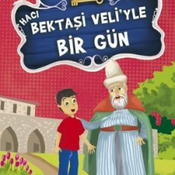 Hacı Bektaşi Veliyle Bir Gün - Ünlülerle Bir Gün 2