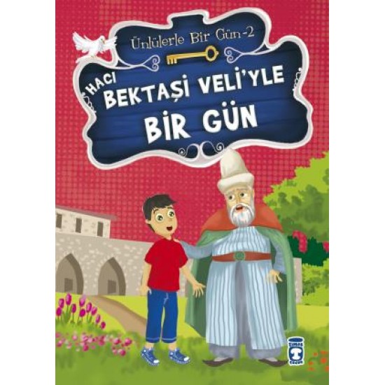 Hacı Bektaşi Veliyle Bir Gün - Ünlülerle Bir Gün 2 Hacı Bektaşi Veliyle Bir Gün - Ünlülerle Bir Gün 2