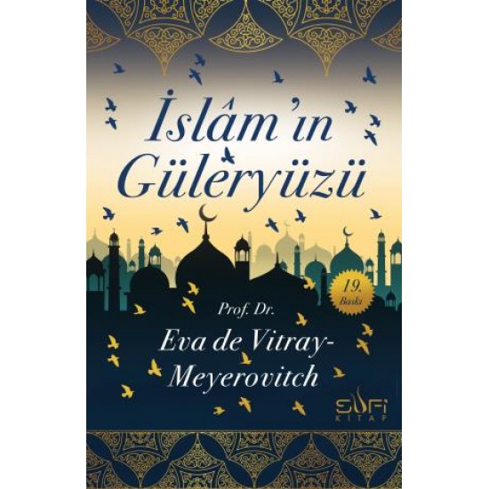 İslamın Güleryüzü İslamın Güleryüzü