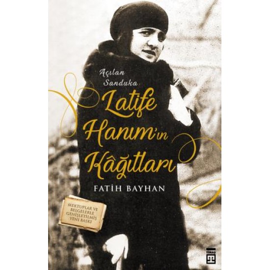 Latife Hanımın Kağıtları Latife Hanımın Kağıtları