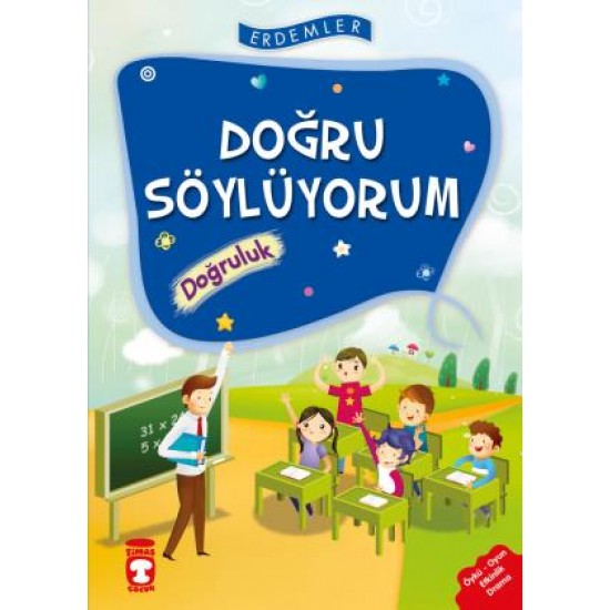 Doğru Söylüyorum Doğruluk - Erdemler 1