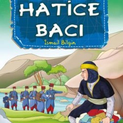 Hatice Bacı - Kurtuluşun Kahramanları 2 (16)
