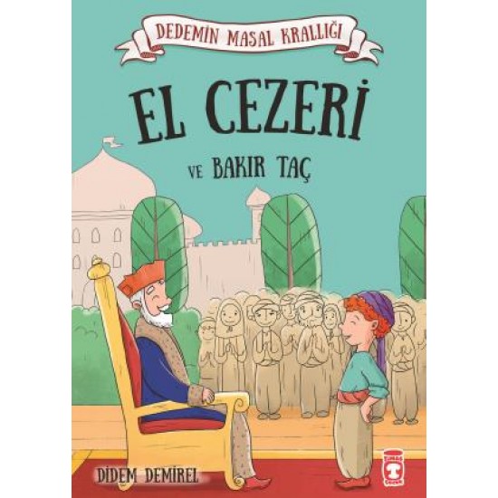 El Cezeri ve Bakır Taç -  Dedemin Masal Krallığı 1