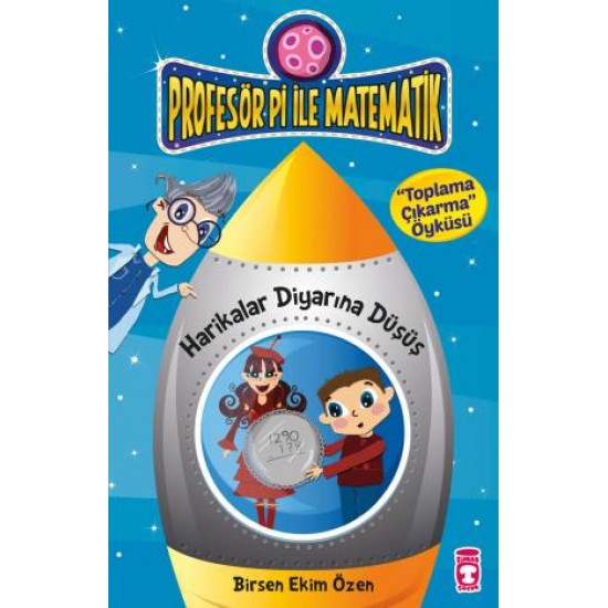 Harikalar Diyarına Düşüş - Profesör Pi İle Matematik 1 Harikalar Diyarına Düşüş - Profesör Pi İle Matematik 1