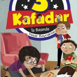 3 Kafadar - İş Başında