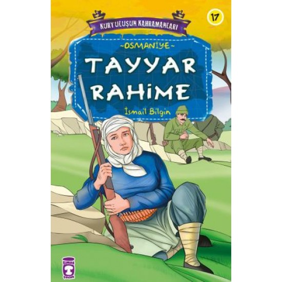 Tayyar Rahime - Kurtuluşun Kahramanları 2 (17) Tayyar Rahime - Kurtuluşun Kahramanları 2 (17)