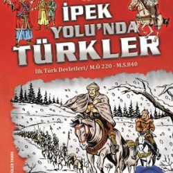 İpek Yolunda Türkler - Türk İslam Tarihi 1