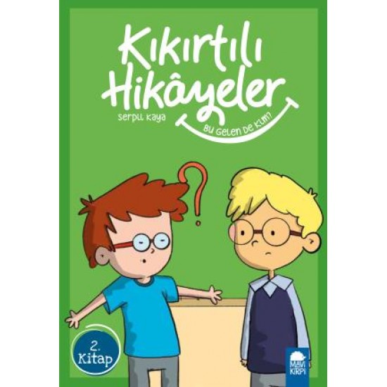 Bu Gelen de Kim - Kıkırtılı Hikayeler (3. Sınıf)