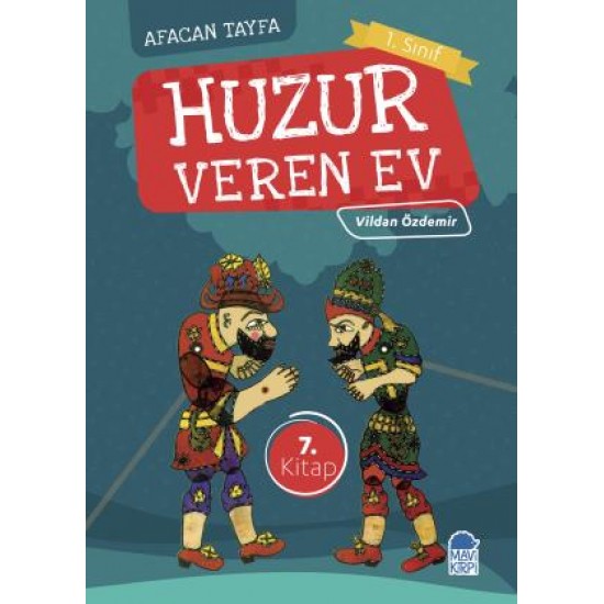 Afacan Tayfa 1. Sınıf - Huzur Veren Ev