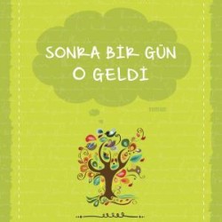 Sonra Bir Gün O Geldi (Özel İnsanlar Arıyorum)