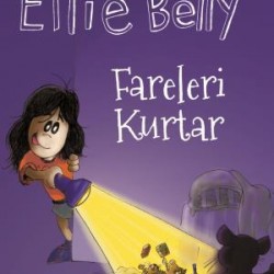 Şaşkın Ellie Belly - Fareleri Kurtar
