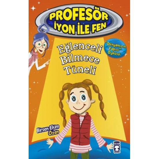Eğlenceli Bilmece Tüneli - Profesör İyon İle Fen 2 Eğlenceli Bilmece Tüneli - Profesör İyon İle Fen 2