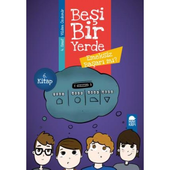 Emeksiz Başarı mı - Beşi Bir Yerde (4. Sınıf) Emeksiz Başarı mı - Beşi Bir Yerde (4. Sınıf)