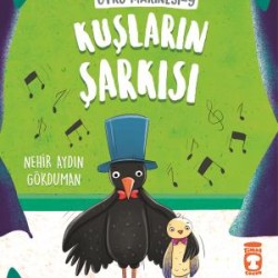 Kuşların Şarkısı - Öykü Makinesi 9 Kuşların Şarkısı - Öykü Makinesi 9