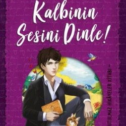 Kalbinin Sesini Dinle