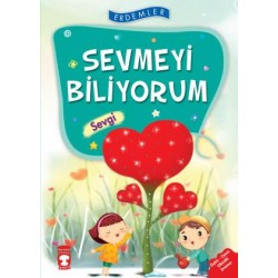 Sevmeyi Biliyorum Sevgi - Erdemler 1