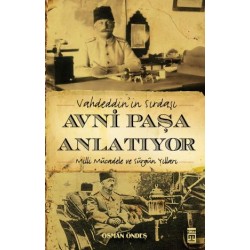 Avni Paşa Anlatıyor