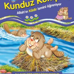 Kunduz Kumpaz Allahın Kadir İsmini Öğreniyor - Allahın İsimlerini Öğreniyorum 1