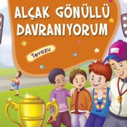 Alçak Gönüllü Davranıyorum - Erdemler 2